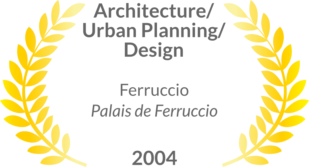 Sigh Award for Architecture, Urban Planning, or Design, Ferruccio, Palais de Ferruccio, 2004.